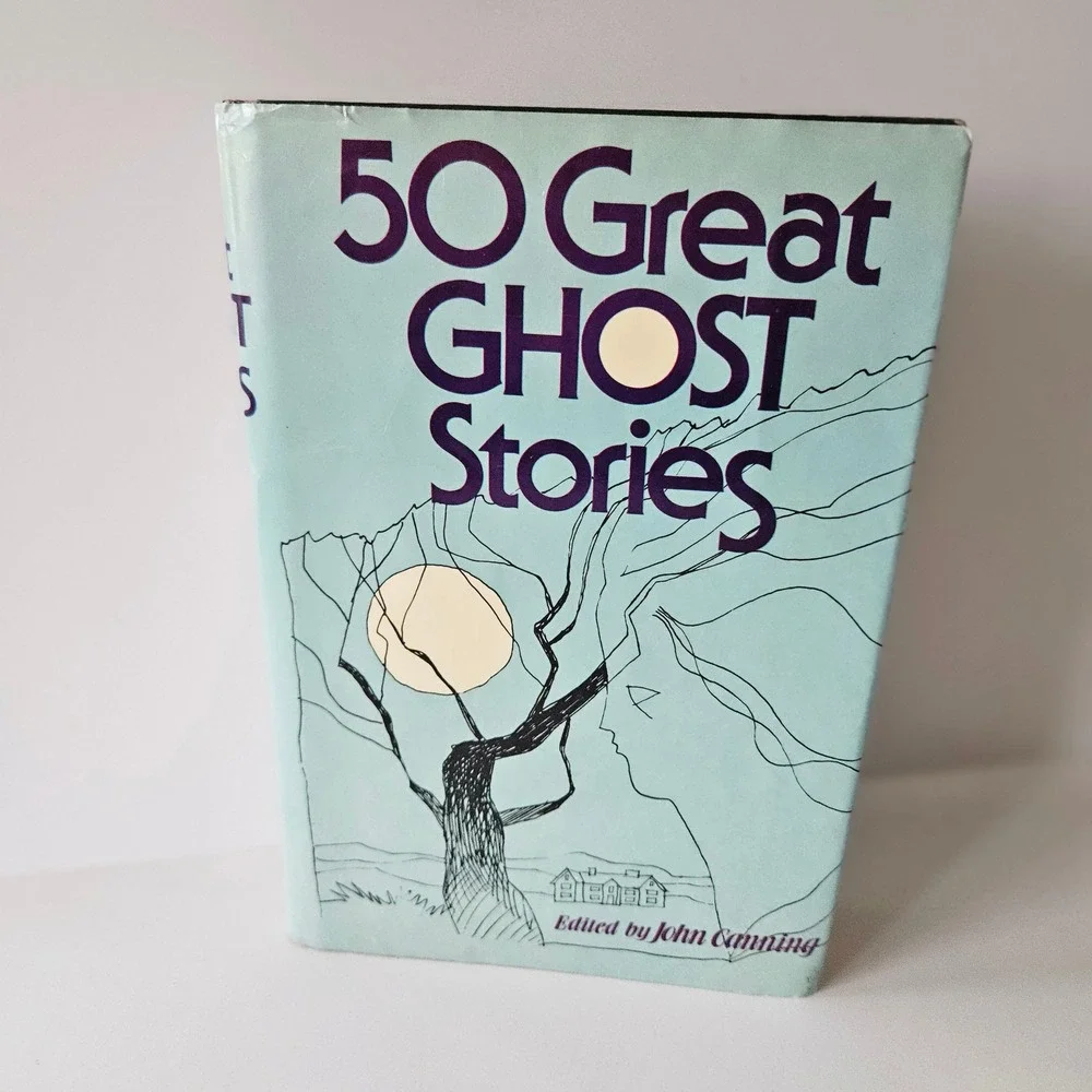 50 Greatest Ghost Stories by John Canning 1971 Hardcover DJ Book